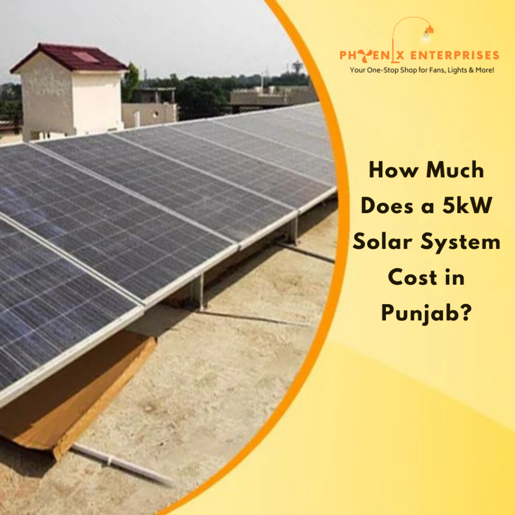 How Much Does a 5kW Solar System Cost in Punjab?